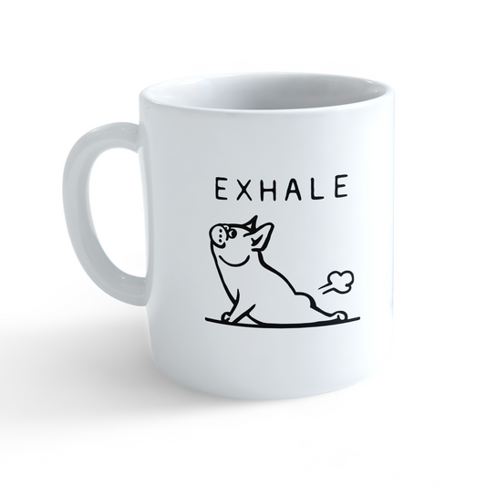 Inhale Exhale Dog Mug – Funny Yoga Coffee Cup