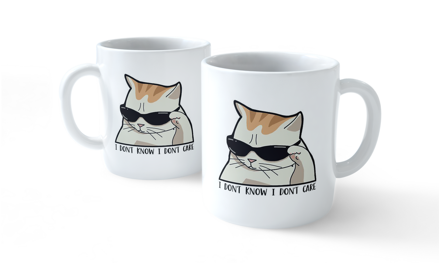 Cool Cat Mug – I Don’t Know I Don’t Care