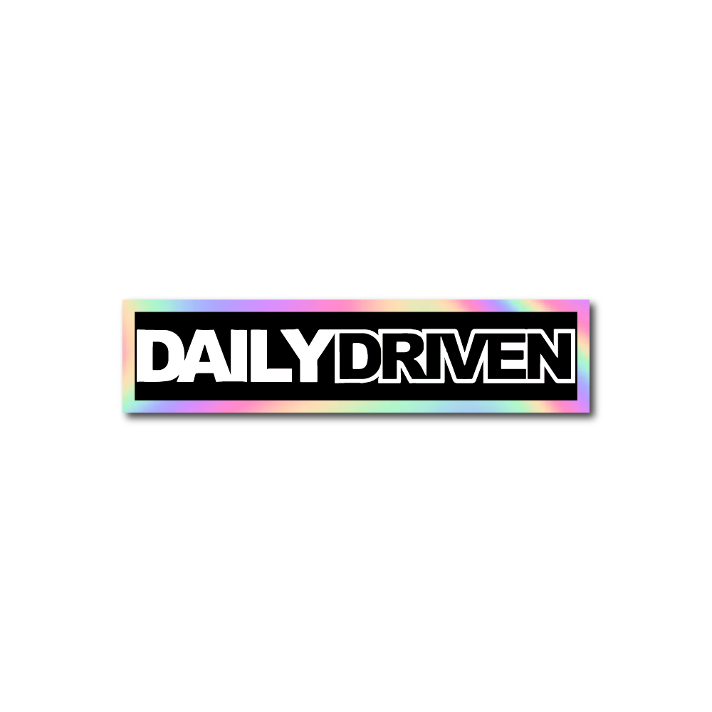 Daily Driven Sticker