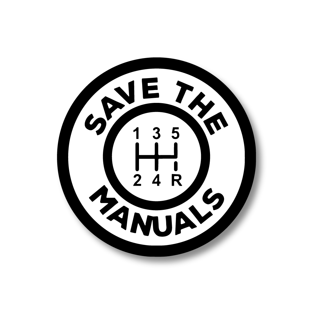 SAVE THE MANUALS Sticker