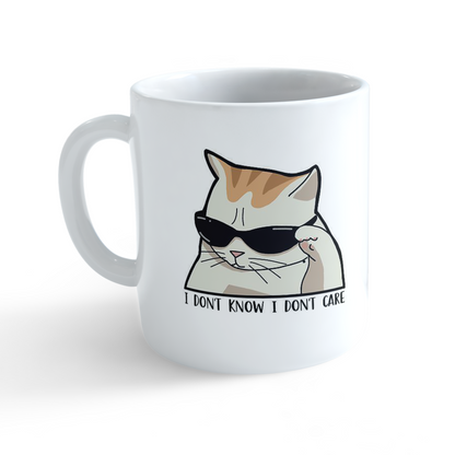 Cool Cat Mug – I Don’t Know I Don’t Care