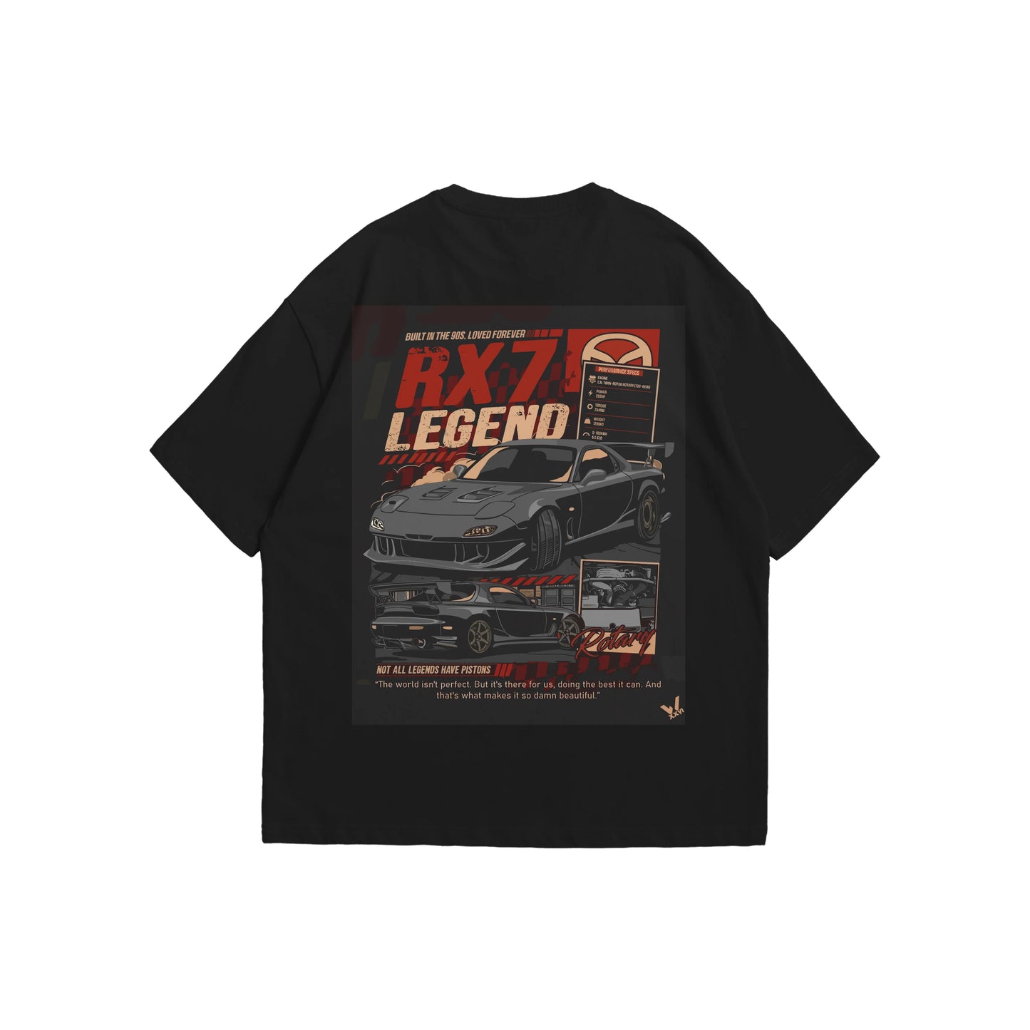 A black oversized t-shirt shown from the front and back. The front features a minimalist red rotary engine rotor graphic in the center of the chest. The back displays a large, detailed poster-style graphic of a grey Mazda RX-7 sports car with bold text reading 'RX7 LEGEND', 'Built in the 90s. Loved Forever.', and 'Not all legends have pistons'.