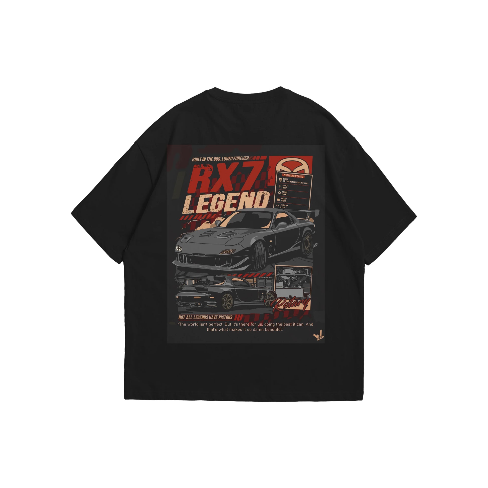 A black oversized t-shirt shown from the front and back. The front features a minimalist red rotary engine rotor graphic in the center of the chest. The back displays a large, detailed poster-style graphic of a grey Mazda RX-7 sports car with bold text reading 'RX7 LEGEND', 'Built in the 90s. Loved Forever.', and 'Not all legends have pistons'.