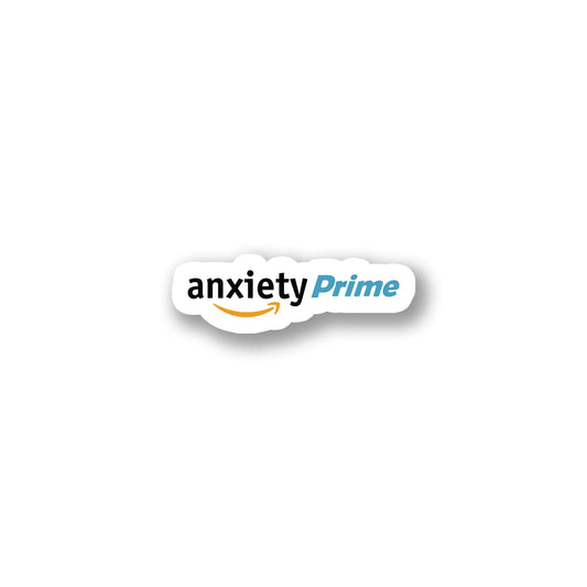 "Anxiety Prime" Funny Parody Sticker