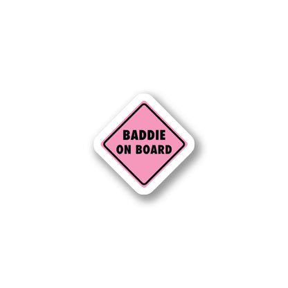 "Baddie On Board" Pink Sign Sticker
