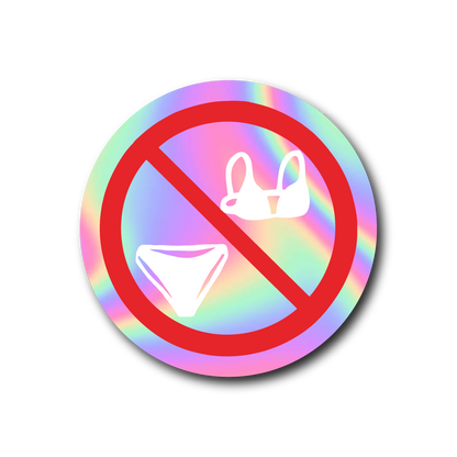 No Bra & Panties allowed Sticker