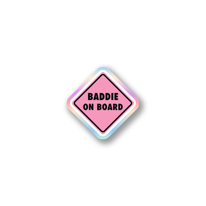 "Baddie On Board" Pink Sign Sticker