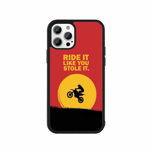 Ride It Like You Stole It – Dirtbike Sunset Phone Case